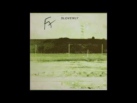 Slovenly - Even So [Full EP]