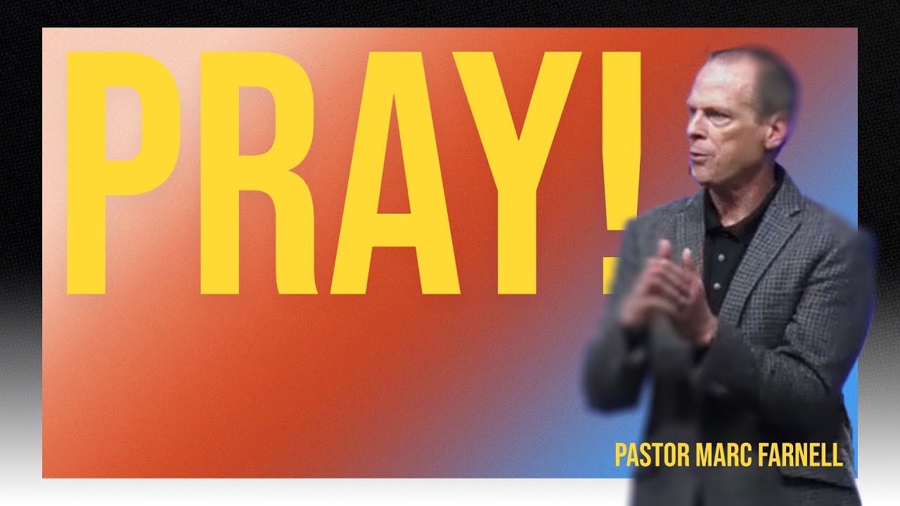 Pray!