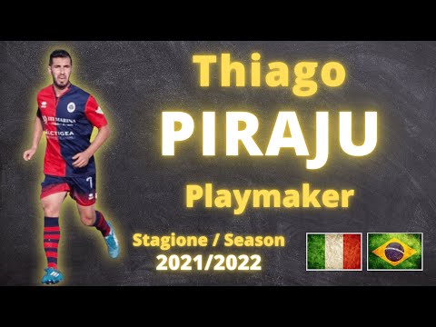 Thiago PIiraju -  Playmaker - 2021/2022