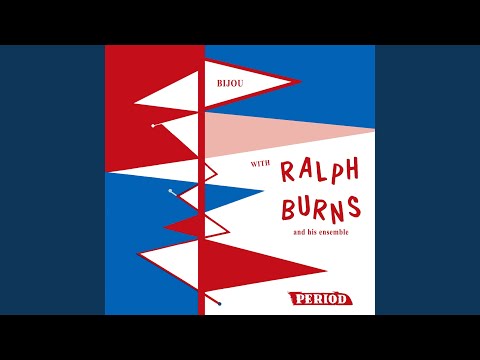  Ralph Burns and His Ensemble - Spring in Naples