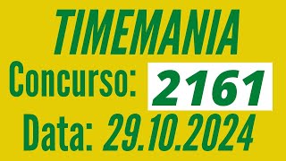 Timemania de hoje, Resultado Timemania 2161, Resultado da Timemania 29/10,