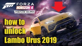 How to get Lamborghini Urus 2019 in Fortune Island Forza Horizon 4