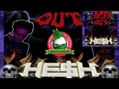 HE$H x 2FAC3D - Robbin' [RIDDIM HOP]