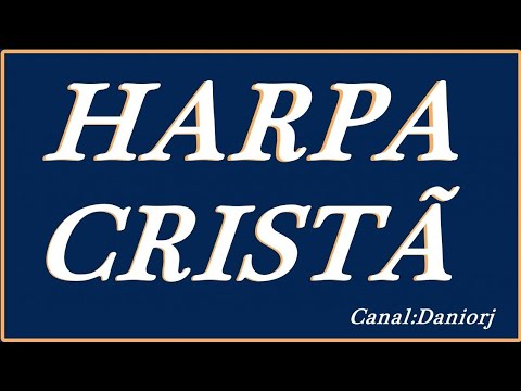 HARPA CRISTA: HINO 80 CRISTO TE CHAMA