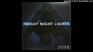 J Cole - 2FACE (Friday Night Lights)