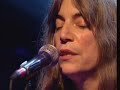 Because The Night - Patti Smith