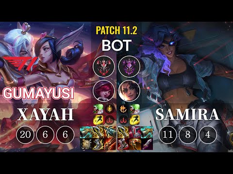 T1 Gumayusi Xayah vs Samira Bot - KR Patch 11.2
