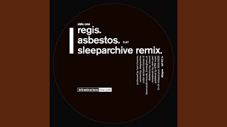 Asbestos (Sleeparchive Remix)