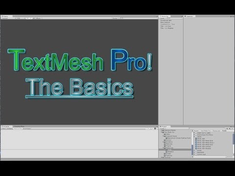 TextMesh Pro - The Basics