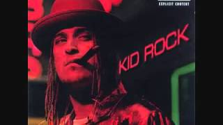 Kid Rock- I am the Bullgod!