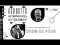 Acoustic Alternatives: Drew De Four