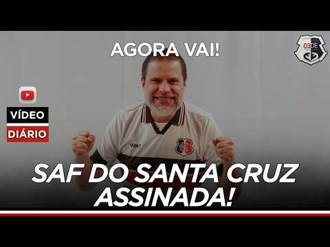 SAF DO SANTA CRUZ ASSINADA! VEJA DETALHES AQUI.