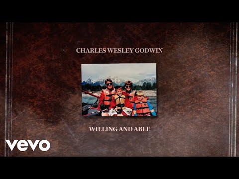 Willing And Able - Charles Wesley Godwin