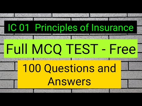 MCQ Full test – IC 01 Principle of Insurance -free- 100 Questions