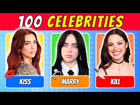 KISS, MARRY, KILL 💋 | 100 CELEBRITIES | QUIZ WAVEZ