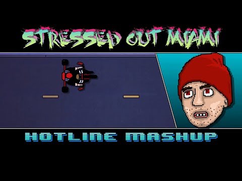 STRESSED OUT MIAMI (Jasper Byrne X Twenty One 21 Pilots hotline mashup)