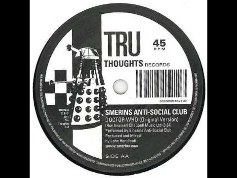 Smerins Anti-Social Club / Doctor Who (Version feat Tenor Fly)