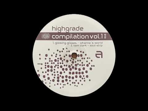 Tom Clark - Soul Strip [Highgrade Records]