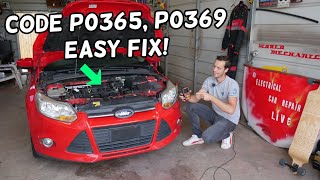 FORD FOCUS CODE P0365, P0369 FIX  ENGINE LIGHT ON CAMSHAFT POSITION SENSOR