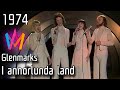 Melodifestivalen 1974 10 I Annorlunda Land Glenmarks