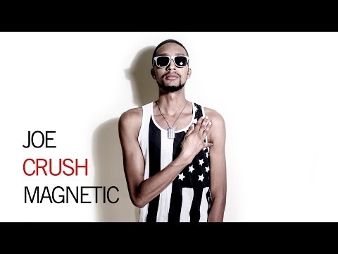 Joe Crush // Crush Magnetic (OFFICIAL VIDEO)