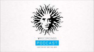 V Recordings Podcast 024 - Hosted by Bryan Gee