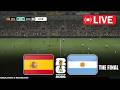 LIVE Spain Vs Argentina THE FINAL World Cup 2026 Full Match Video Game Simulation
