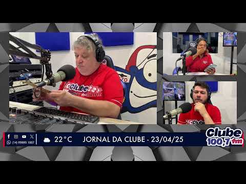 Jornal da Clube - 23/04/2025 - Edição da Manhã