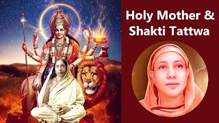 Holy Mother and Shakti Tattwa - Pravrajika Divyanandaprana