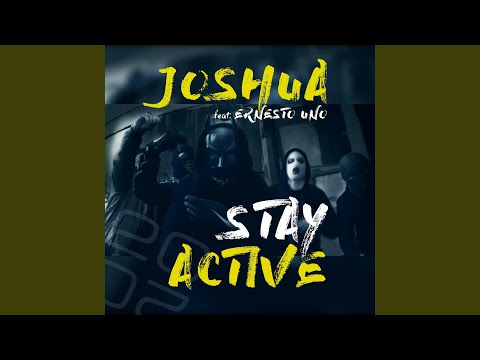 Stay Active (feat. Ernesto Uno)