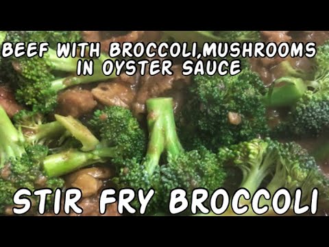 Beef Stir Fry With Broccoli,Mushroom & Oyster Sauce