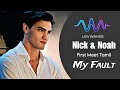 My Fault Nick Noah First Meet Tamil Dubbed Levwaves Dubs Tamil