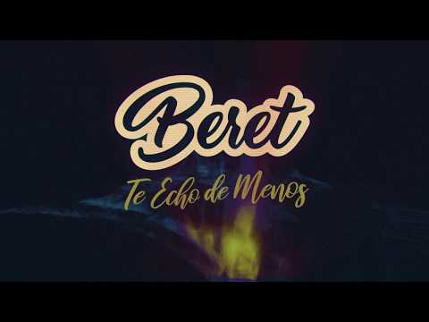 Video Te Hecho de Menos (Letra) de Beret