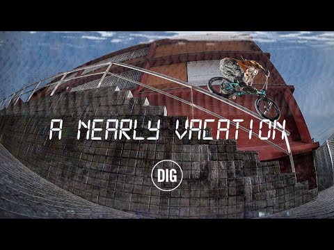 A Nearly Vacation - Perrin, Coulomb, Kennedy and Co in Barcelona - DIG BMX