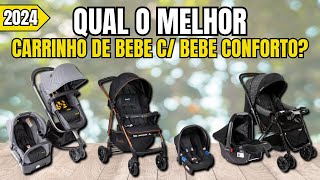 [Melhor carrinho de bebê] Qual melhor carrinho de bebê com bebê conforto custo benefício 2024?
