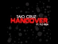 Hangover Remix - Taio Cruz, Flo Rida, Avicii