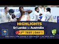 Day 1 Highlights | 2nd Test, Sri Lanka vs Australia 2022