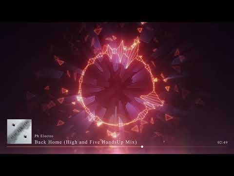 Ph Electro - Back Home (High and Five HandsUp Mix)
