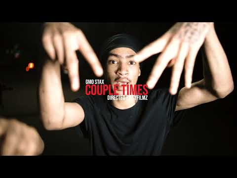 GMO Stax "Couple Times" (Official Music Video) Shot by @tyfilmz