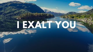 Vinesong - I Exalt You (Lyric Video)