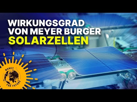 Wie hoch ist der Wirkungsgrad Heterojunction Solarzellen von Meyer Burger? Bitterfeld #3