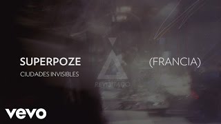 Zoé - Ciudades Invisibles (Audio/Superpoze Remix)