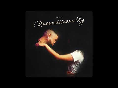 JKING - Unconditionally (Official Audio)