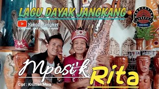 Download lagu LAGU DAYAK SANGGAU MPOSIK RITA mp3