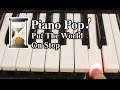 Put The World On Stop Piano Lesson - Sean ...