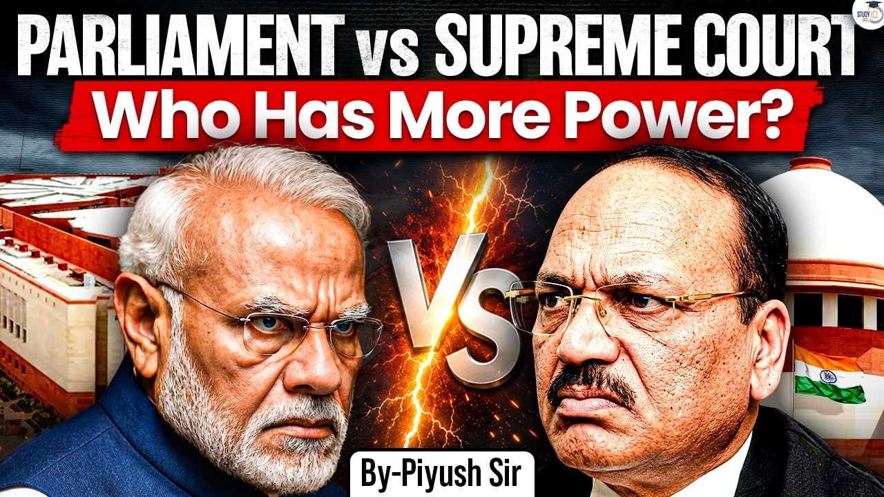 Who Has More Power: Parliament or Supreme Court? | Indian Constitution Explained | StudyIQ IAS
