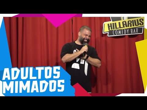 ADULTOS MIMADOS - Júnior Chicó - Stand Up Comedy