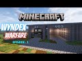 WynDEx Warfare Episode 1 Some Bad Mistakes