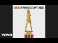 Future - I Won (Audio) ft. Kanye West 
