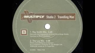 Studio 2 ‎– Travelling Man (Ray Keith Mix)